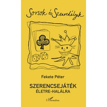 Szerencsejáték életre-halálra