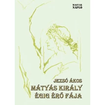 Mátyás király égig érő fája