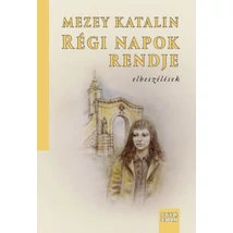 Régi napok rendje