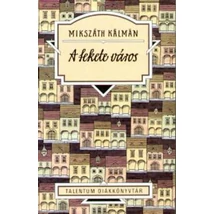 A fekete város - Talentum Diákkönyvtár