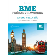 BME próbanyelvvizsga angol nyelvből - 8 felsőfokú feladatsor - C1 szint