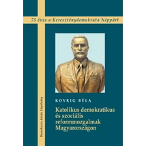 Katolikus demokratikus és szociális reformmozgalmak Magyarországon