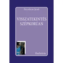 Visszatekintés szépkorúan