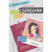 Szandra és a csajok 2. - Cserediák