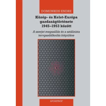 Közép- és Kelet-Európa gazdaságtörténete 1945-1953 között