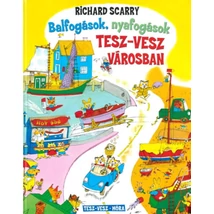 Balfogások, nyafogások Tesz-Vesz Városban