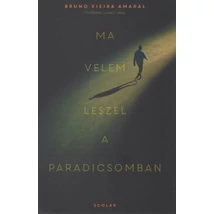 Ma velem leszel a paradicsomban