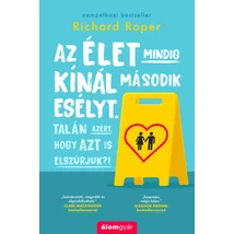 Az élet mindig kínál második esélyt. Talán azért, hogy azt is elszúrjuk?!