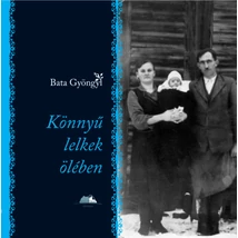 Könnyű lelkek ölében