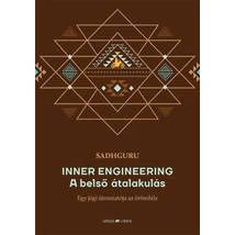 Inner Engineering -  A belső átalakulás