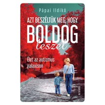 Azt beszéltük meg, hogy boldog leszel