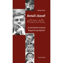 Antall József közelről