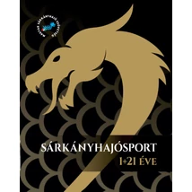 Sárkányhajósport 1+21 éve
