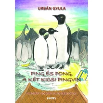 Ping és Pong, a két kicsi pingvin