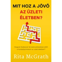 Mit hoz a jövő az üzleti életben?