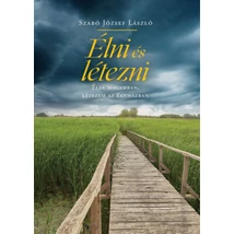 Élni és létezni