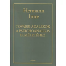 További adalékok a pszichoanalízis elméletéhez