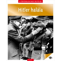 A történelem nagy rejtélyei 11. - Hitler halála