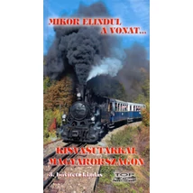 Kisvasutakkal Magyarországon