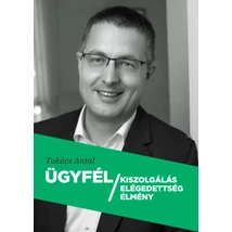 Ügyfél kiszolgálás - elégedettség - élmény