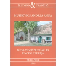 Buda-vidék présház- és pincekultúrája