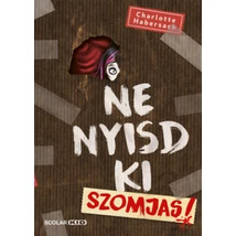 Ne nyisd ki! - Szomjas