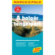 A bolgár tengerpart - Marco Polo - ÚJ TARTALOMMAL!