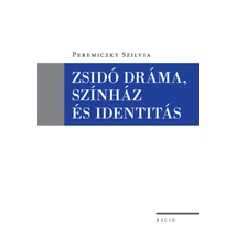 Zsidó dráma, színház és identitás