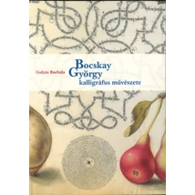 Bocskay György kalligráfus művészete