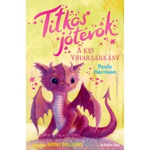 Titkos jótevők - A kis viharsárkány