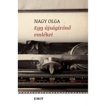 Egy újságírónő emlékei