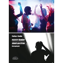 Festett ösvény - Járatlan úton