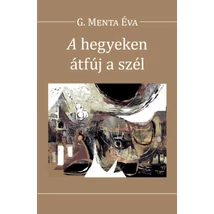 A hegyeken átfúj a szél