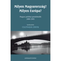 Milyen Magyarország? Milyen Európa?