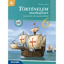 Történelem 6. munkafüzet Történelem 6. munkafüzet