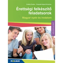 Érettségi felkészítő feladatsorok - Magyar nyelv és irodalom