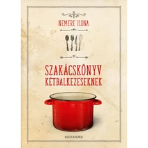 Szakácskönyv kétbalkezeseknek