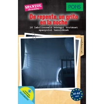 PONS De repente, un grito en la noche