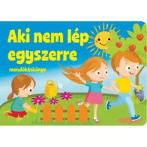 Aki nem lép egyszerre