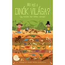 Mit rejt a dinók világa?