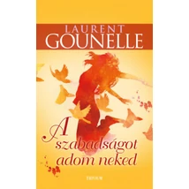 A szabadságot adom neked