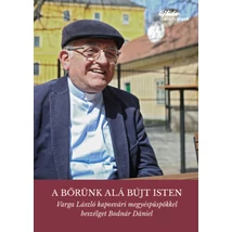 A bőrünk alá bújt Isten