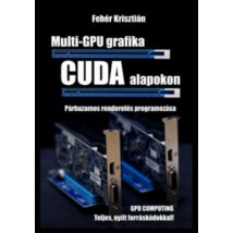 Multi-GPU grafika CUDA alapokon
