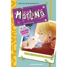Martina naplója 6. - Nyulak, szerelem és fantázia