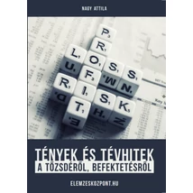 Tények és tévhitek a tőzsdéről, befektetésről