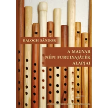 A magyar népi furulyajáték alapjai