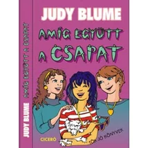 Amíg együtt a csapat