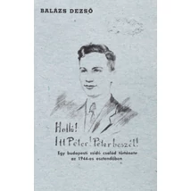 Halló! Itt Péter! Péter beszél!