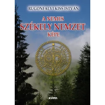 A nemes székely nemzet képe