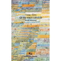 Út és/vagy utazás